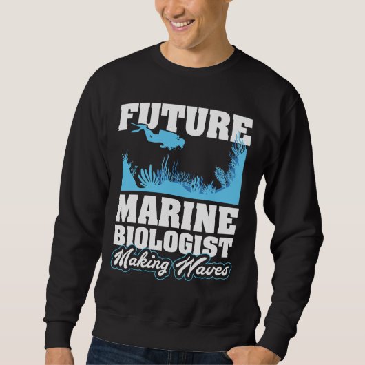 Sweatshirt Futur biologiste marin faisant des vagues (Devant)