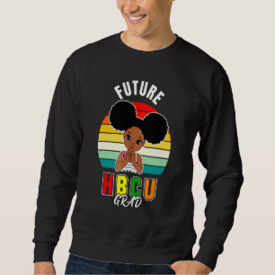 Sweatshirt Futur Hbcu Grad Girl Grad Grad Graduation Historiq