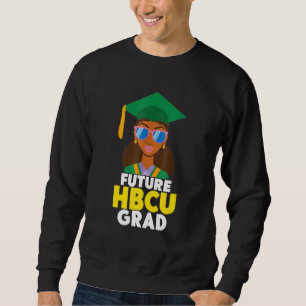 Sweatshirt Futur Hbcu Grad Girl Grad Grad Graduation Historiq