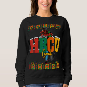 Sweatshirt Futur Hbcu Grad Historiquement noir Collèges & Uni