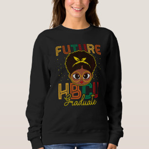 Sweatshirt Futur Hbcu Grad History Black College Girl Youth