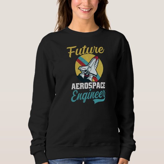 Sweatshirt Futur ingénieur aérospatial (Devant)