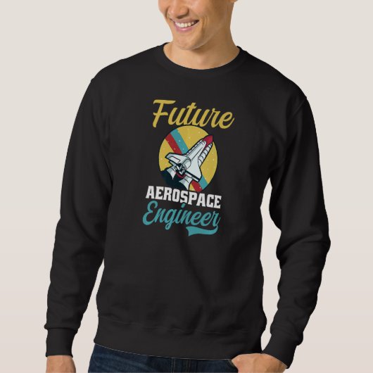 Sweatshirt Futur ingénieur aérospatial (Devant)