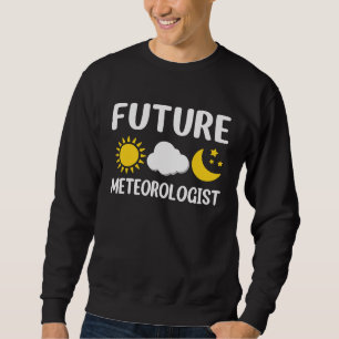 Sweatshirt Futur météorologue climat météo météorologie