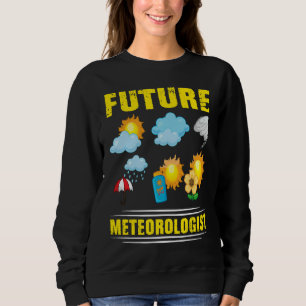 Sweatshirt Futur météorologue climat météo météorologie