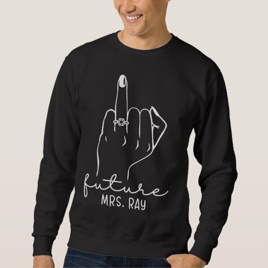 Sweatshirt Futur Mme Ray Nouvelle nuptiale pour être fiance B (Devant)