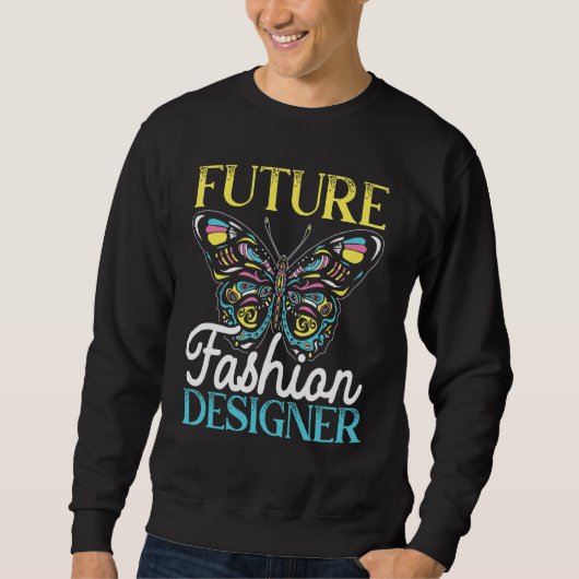 Sweatshirt Futur styliste Conception de mode (Devant)