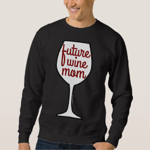 Sweatshirt Futur Vin Mère Rupture