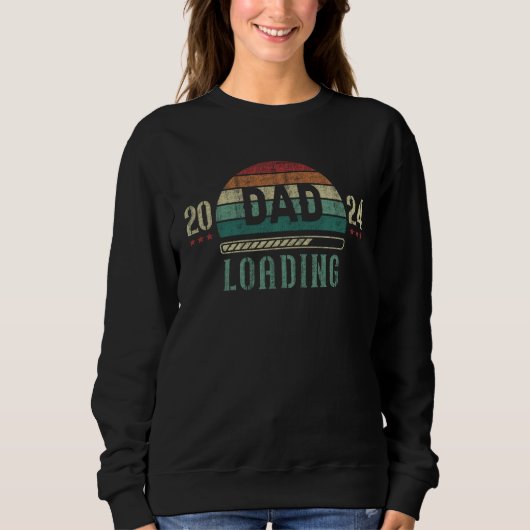 Sweatshirt Future Dad Expectant Dad Dad to be Dad 2024 loadin (Devant)