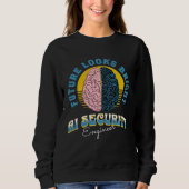 Sweatshirt Future Looks Bright Ai Security Engineer College G (Devant)