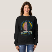 Sweatshirt Future Looks Bright Computer Scientist College Gra (Devant entier)