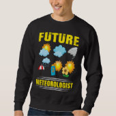 Sweatshirt Future Meteorologist Climate Weather Meteorology (Devant)