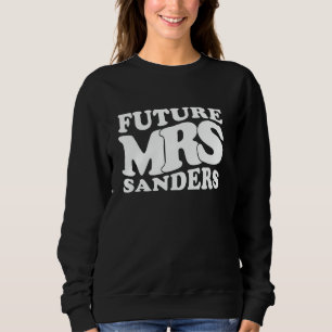 Sweatshirt Future Mme Sanders Enterrement de Vie de Jeune Fil
