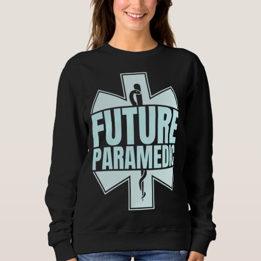 Sweatshirt Future Paramedic First Aid EMT Medical Medicine EM (Devant)