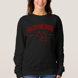 Sweatshirt Galentine's Day Squad  For Girlfriends
