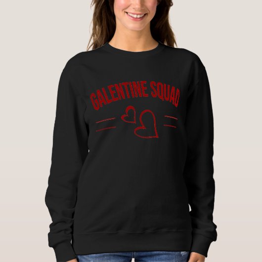 Sweatshirt Galentine's Day Squad For Girlfriends (Devant)