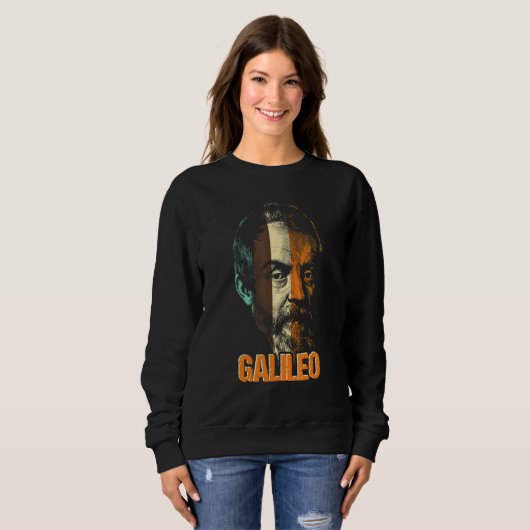 Sweatshirt Galileo Galilei Physicist Physics Science Astronom (Devant entier)
