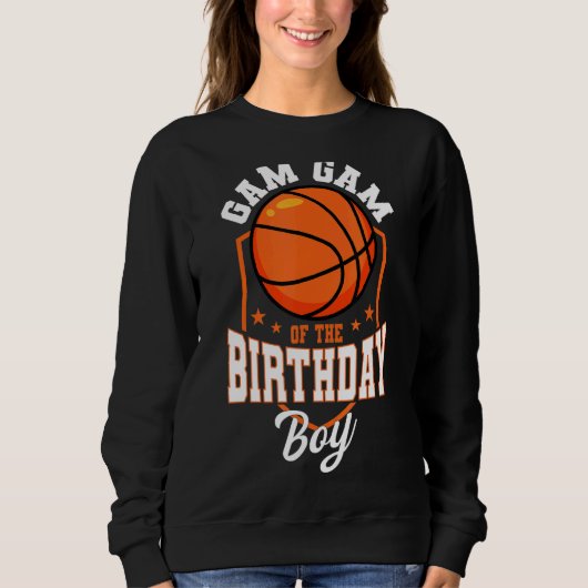 Sweatshirt Gam Gam Of The Birthday Boy Basketball Thème Anniv (Devant)