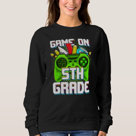 Sweatshirt Game On 5th Grade Video Game Boys Back To School F (Devant)