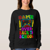 Sweatshirt Game Over Back To School  Teacher Student Controll (Devant)