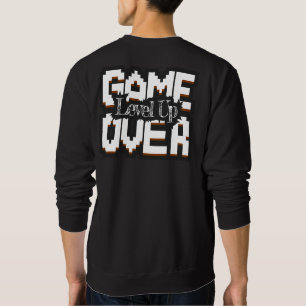 Sweatshirt Game Over, Level Up : Monde de jeu rétro pixelisé