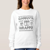 Sweatshirt Gangsta Wrapper (Devant)