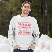 Sweatshirt Gangsta Wrapper