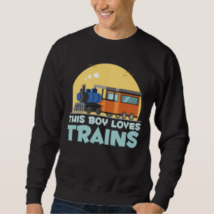 Sweatshirt Garçon Train Lover Locomotive Son Enfants Trains