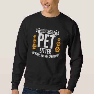 Sweatshirt Garde d'animaux de compagnie de classe mondiale Sp