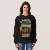 Sweatshirt Garden Gangster Retro Vintage  Gardening (Devant entier)