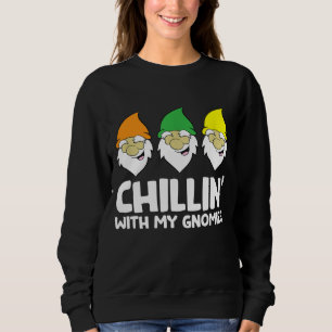Sweatshirt Garden Gnome Présente Chillin Avec Mes Gnomies