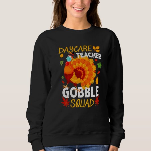 Sweatshirt Garderie Enseignant Gobble Squad Turquie Visage Ma (Devant)