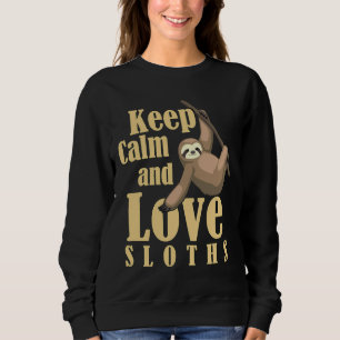 Sweatshirt Gardez Le Calme Et L'Amour Paresseux