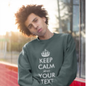 SWEATSHIRT GARDEZ LE CALME ET VOTRE TEXTE