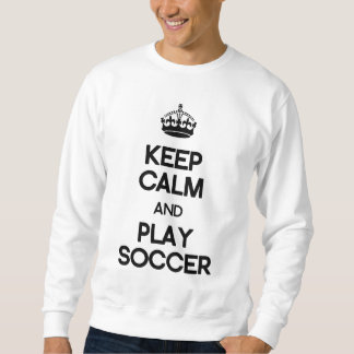 Sweatshirt Gardez le football de calme et de jeu