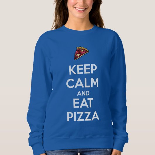 Sweatshirt Gardez votre calme et mangez une pizza 2 (Devant)