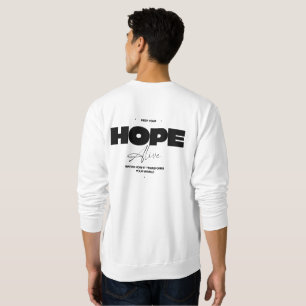 Sweatshirt Gardez votre espoir en vie - Blanc