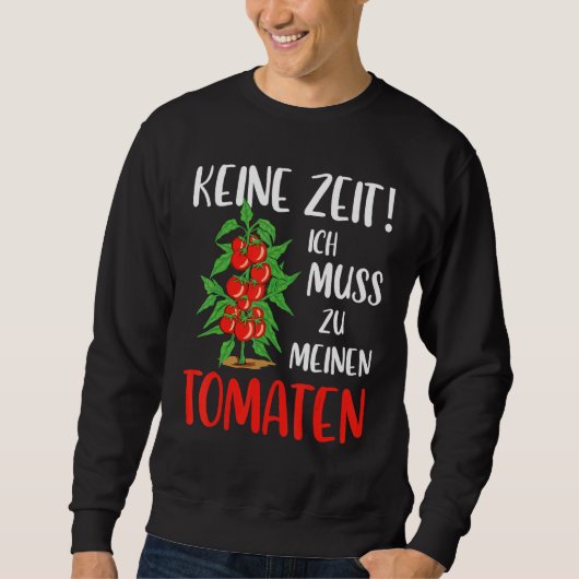 Sweatshirt Gärtner Tomato Gardening Gebergarten Slogan (Devant)