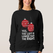 Sweatshirt Gauche est plus bas que droite Funny Noël (Devant)