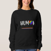 Sweatshirt Gay Lesbian Flag Pride Rainbow with Quote HUMAN (Devant)