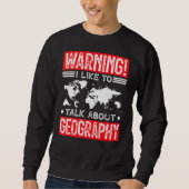 Sweatshirt Geek nerd Géographie Hobby Intérêt Passion (Devant)