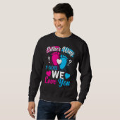 Sweatshirt Gender Announcement  Either Way it Goes We Love yo (Devant entier)