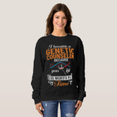 Sweatshirt Genetic Counselor Assistant Counseling Geneticist (Devant entier)