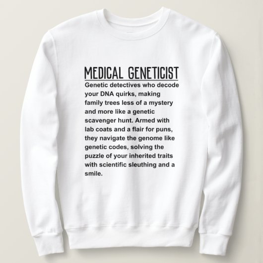 Sweatshirt Génétique Médicale (Design devant)