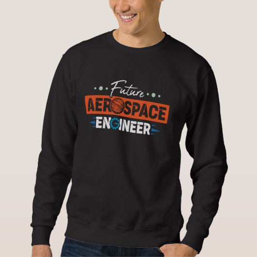 Sweatshirt Génie aérospatial futur ingénieur aérospatial (Devant)