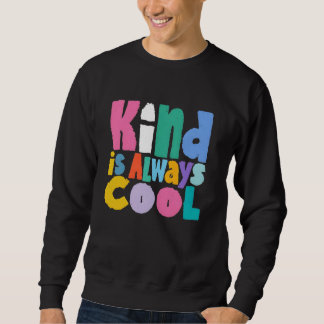 Sweatshirt Genre toujours Cool Super Enseignant mignon Kindne