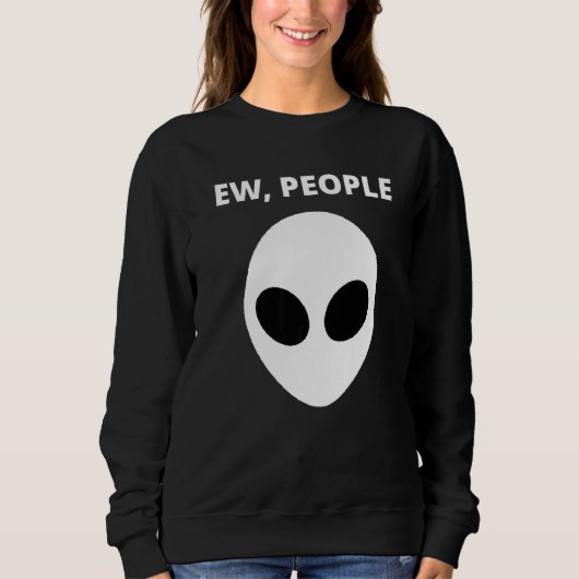 Sweatshirt Gens dégoûtants   Alien (Devant)