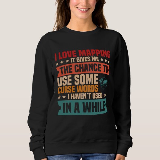 Sweatshirt Geography Geodesy Mapping Cartography World Map Co (Devant)