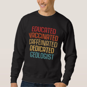 Sweatshirt Géologue dédié Géologie Collectionneur de roches
