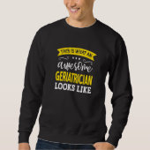 Sweatshirt Geriatrician Job Title Employee Funny Worker Geria (Devant)